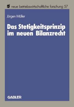 Paperback Das Stetigkeitsprinzip Im Neuen Bilanzrecht [German] Book