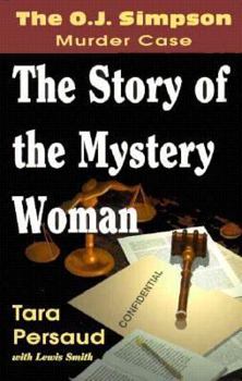 Paperback O. J. Simpson Murder Case: The Story of a Mystery Woman Book