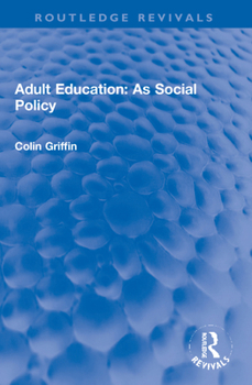 Paperback Adult Education: As Social Policy Book