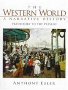 Paperback The Western World: A Narrative History, Prehistory to Present Book