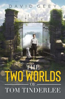 Paperback The Two Worlds of Tom Tinderlee Book