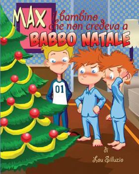 Paperback Max il bambino che non credeva a Babbo Natale [Italian] Book