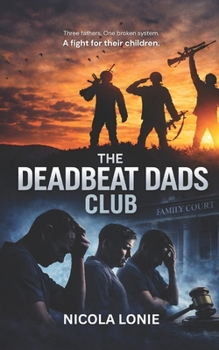 Paperback The Deadbeat Dads Club Book