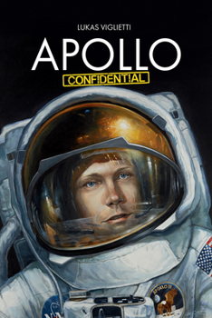 Paperback Apollo Confidential: Memories of Men on the Moon Book