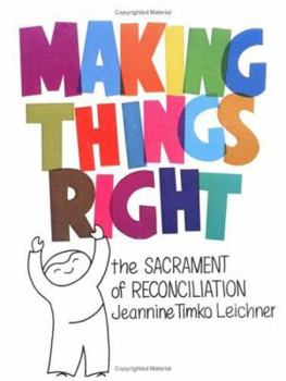 Paperback Making Things Right: The Sacrament of Reconciliation Book
