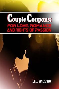 Paperback Couple Coupons: For Love, Romance, And Nights Of Passion Book