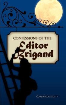 Paperback Confessions of the Editor Brigand Book