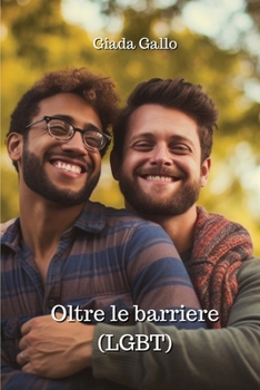 Paperback Oltre le barriere (LGBT) [Italian] Book