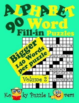 Paperback Alphabet Word Fill-In, Volume 2, 90 Puzzles Book