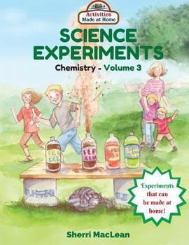 Paperback Science Experiments in a Bag (Chemistry) Volume 3: Activities Made at Home Book