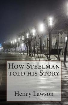 Paperback How Steelman told his Story Book