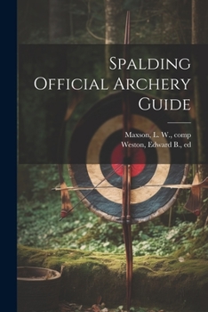 Paperback Spalding Official Archery Guide Book