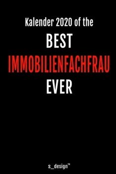 Kalender 2020 für Immobilienfachmänner / Immobilienfachmann / Immobilienfachfrau: Wochenplaner / Tagebuch / Journal für das ganze Jahr: Platz für ... Erinnerungen und Sprüche (German Edition)