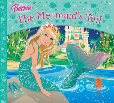 Paperback Barbie in the Mermaid's Tail. Illustrations by Christian Musselman Book