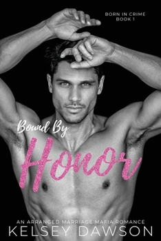 Bound by Honor - Book  of the Born in Crime