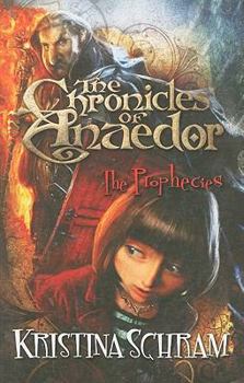 Paperback The Chronicles of Anaedor: The Prophecies Book