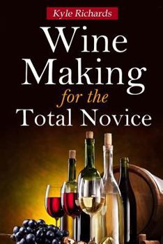 Paperback Wine Making for the Total Novice Book