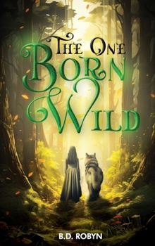 Hardcover The One Born Wild Book