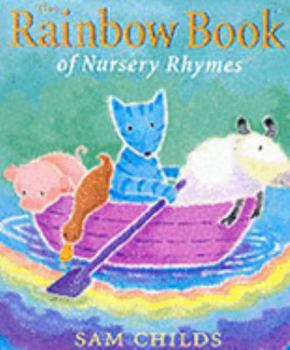 Hardcover The Rainbow Book of Nursery Rhymes Book