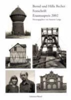 Hardcover Bernd & Hilla Becher Erasmuspreis 2002 /anglais/allemand [German] Book