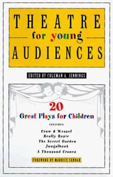 Hardcover Theatre for Young Audiences: 20 Great Plays for Children Book