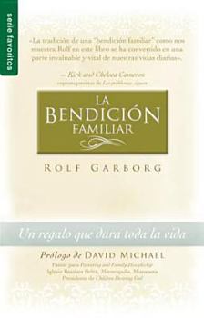 Paperback La Bendición Familiar - Serie Favoritos [Spanish] Book