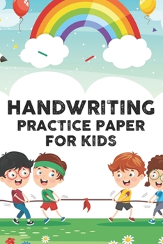 Paperback Handwriting Practice Paper For Kids: Back To School Notebook For Children's Handwriting Practice, A Workbook With Traceable Letters, Numbers, And Word Book