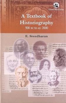 Paperback A Textbook Of Historiography Book