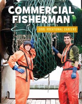 Commercial Fisherman - Book  of the Cool Vocational Careers