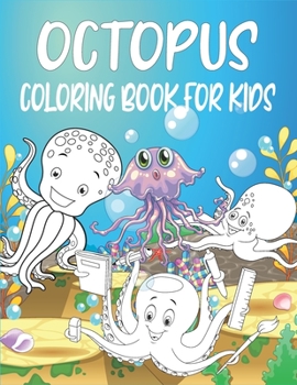 Paperback Octopus Coloring Book for Kids: Large Octopus Coloring Book