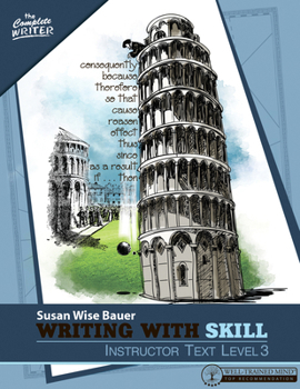 Writing With Skill: Instructor Text Level 3 (The Complete Writer) - Book  of the Complete Writer: Writing With Skill