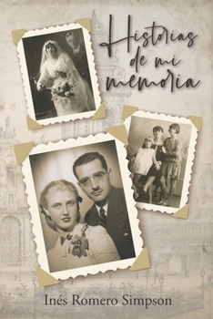 Paperback Historias de Mi Memoria [Spanish] Book