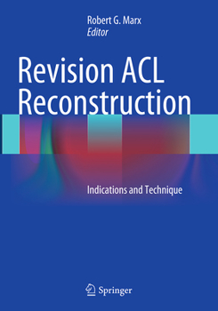 Paperback Revision ACL Reconstruction: Indications and Technique Book