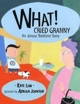 Hardcover What! Cried Granny Book
