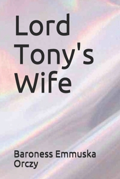 Paperback Lord Tony's Wife Book