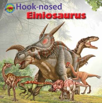 Paperback Hook-Nosed Einiosaurus Book