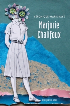Paperback Marjorie Chalifoux [French] Book