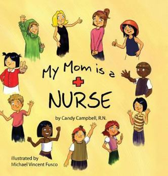 Hardcover My Mom is a Nurse Book