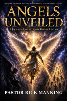 Paperback "Angles Unveiled: Journey through Divine Realms" "Revealing Secrets, Unleashing Miracles" Book