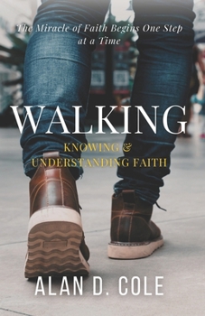 Paperback Walking: Knowing & Understanding Faith Book