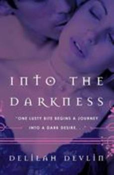 Into the Darkness (Dark Realm, Book 1) (Avon Red) - Book #1 of the Dark Realm
