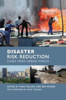 Paperback Disaster Risk Reduction: Cases from Urban Africa Book
