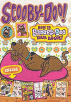 Paperback Scooby-Doo!: How to Scooby-Doo Your Room! (Scooby Doo) Book