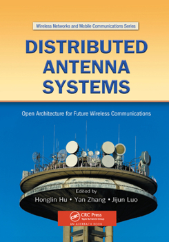 Paperback Distributed Antenna Systems: Open Architecture for Future Wireless Communications Book