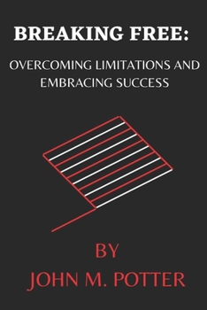 Paperback Breaking Limits: Overcoming Limitations and Embracing Success Book
