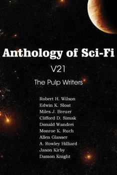 Paperback Anthology of Sci-Fi V21, the Pulp Writers Book