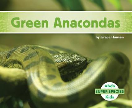Library Binding Green Anacondas Book