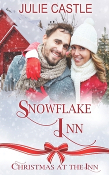 Paperback Snowflake Inn: Christmas at the Inn - Book 14 Book