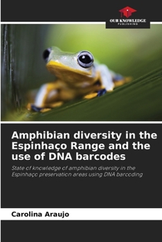 Paperback Amphibian diversity in the Espinhaço Range and the use of DNA barcodes Book