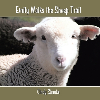 Paperback Emily Walks the Sheep Trail Book